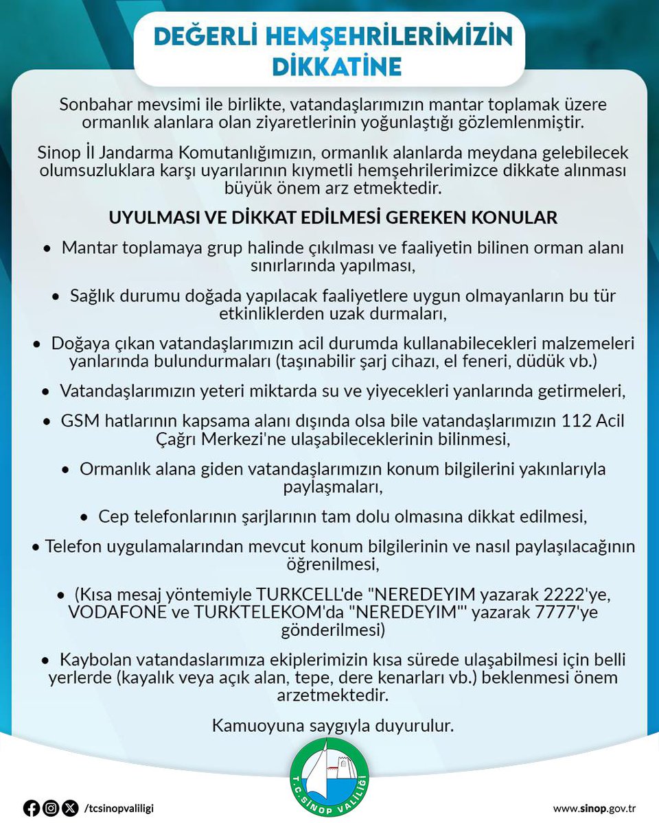 Kıymetli Hemşehrimizin Dikkatine❗️

📌Sonbahar mevsimi ile birlikte, vatandaşlarımızın #mantar toplamak üzere  ormanlık alanlara olan ziyaretlerinin yoğunlaştığı gözlemlenmiştir. 


📌Sinop İl Jandarma Komutanlığımızın, ormanlık alanlarda meydana gelebilecek olumsuzluklara karşı