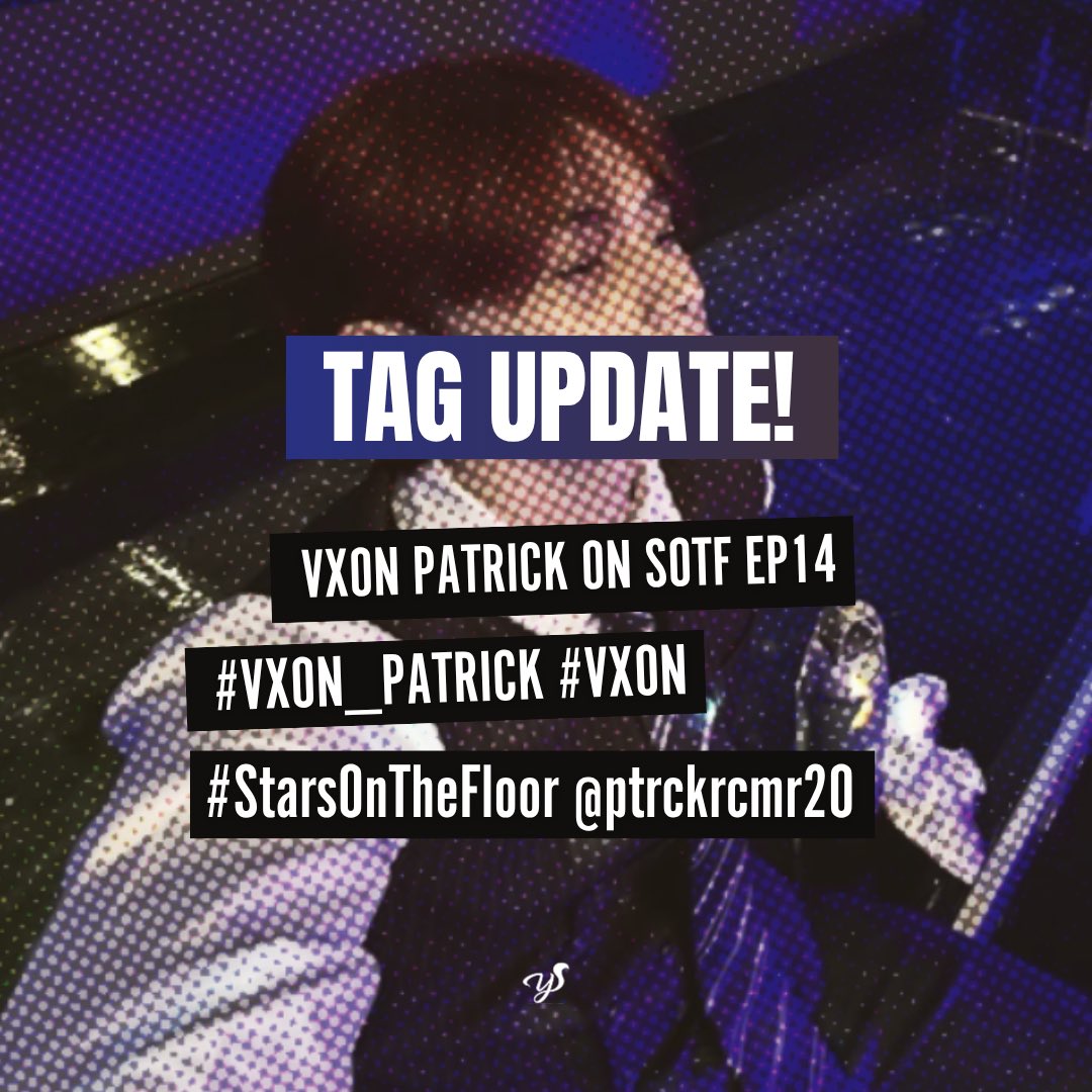 [📣] TAG UPDATE 

Are you ready to take a trip back in time? Let’s dance and groove to the beat! 🪩 Only a few minutes left until Patrick and Kakai take the stage again! 🕺🏻💃🏻

VXON PATRICK ON SOTF EP14
#VXON_PATRICK #VXON
#StarsOnTheFloor <a href="/ptrckrcmr20/">Patrick Rocamora</a>