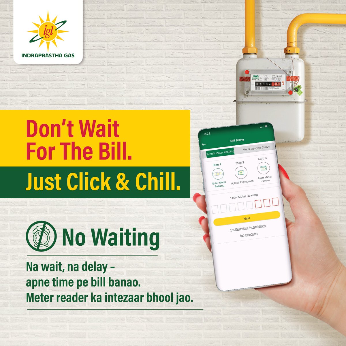 IGLConnect's tweet photo. Bill ka wait khatam!
Ab bas phone uthao, meter reading fill karo aur bill banao — apne time pe, apni marzi se.

Visit us at https://t.co/t8uuoFmWt7 or please contact: 1800-102-5109 or 1800-419-5109

#IGL #JustClickAndChill #NoWaiting #SmartBilling #SelfBilling #EasyBill #ConvenienceMatters #GoDigital #PNG