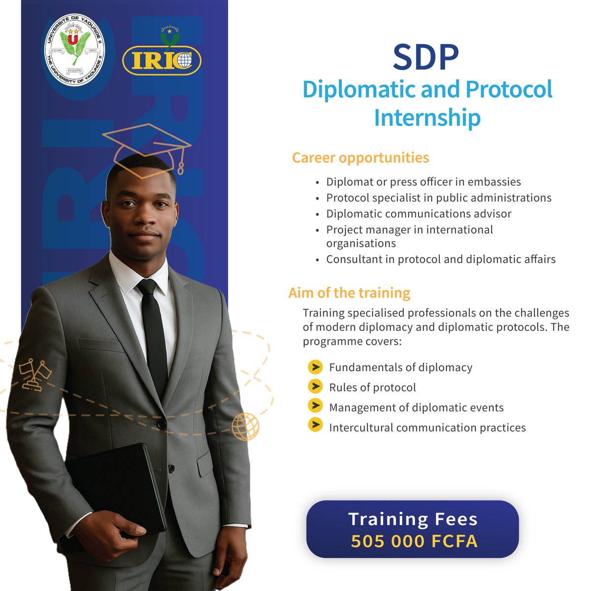 📢✨ Concours IRIC 2025 – 2026 | Formation SDP
🎓 Vous rêvez d’une carrière dans la diplomatie, le protocole ou la communication interculturelle ?

👉 Flyers ci-joints pour tous les détails. 
Communiqué officiel : iricuy2.com/wp-content/upl…
#IRIC #ConcoursIRIC2025 #SDP #Diplomatie