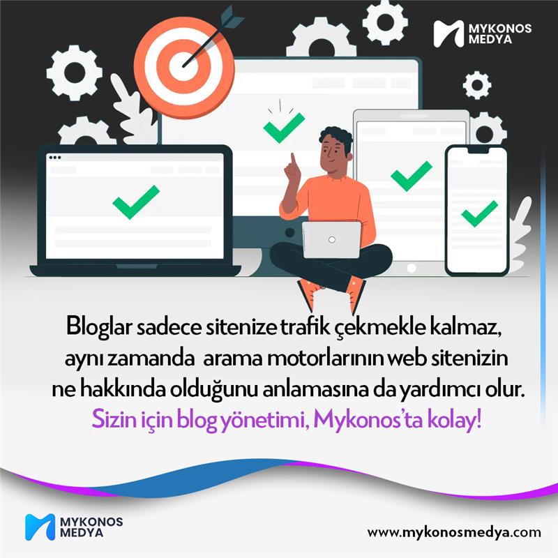 Mykonos - Profesyonel Blog Yönetimi 

Bloglar sadece sitenize trafik çekmekle kalmaz, aynı zamanda arama motorlarının web sitenizin ne hakkında olduğunu anlamasına da yardımcı
