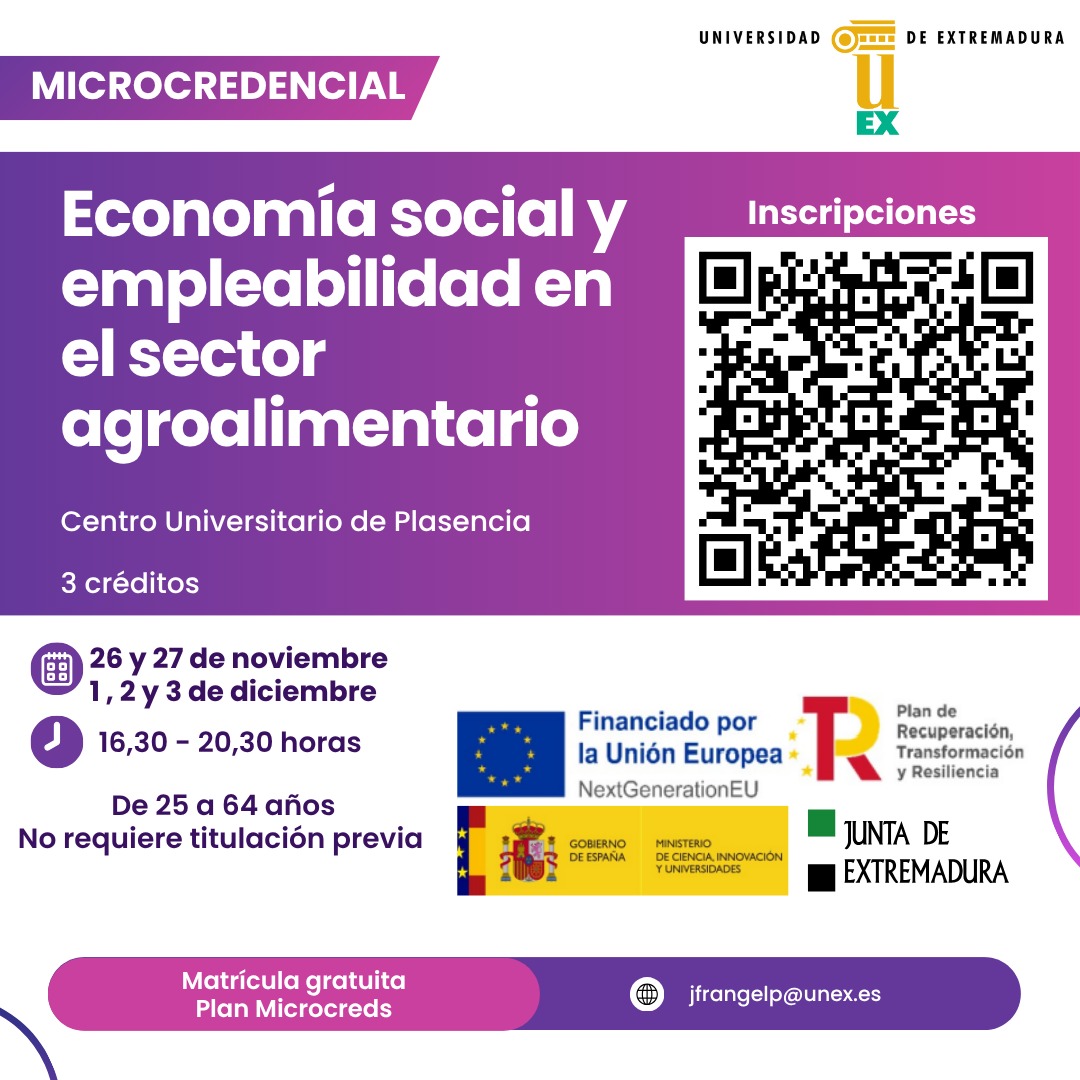 Nueva microcredencial que se celebra en el Centro Universitario de Plasencia
"Economía social y empleabilidad en el sector agroalimentario"