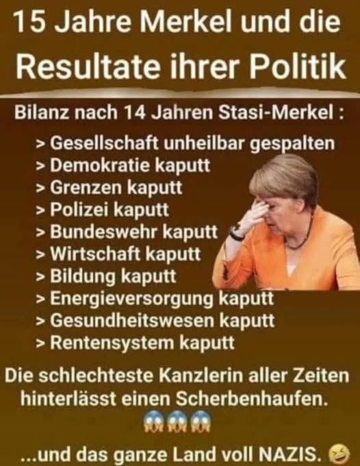 reimund15's tweet image. Bei der #Bilanz von #Merkel hätte ich keine so große Schnauze?
Netzfund: