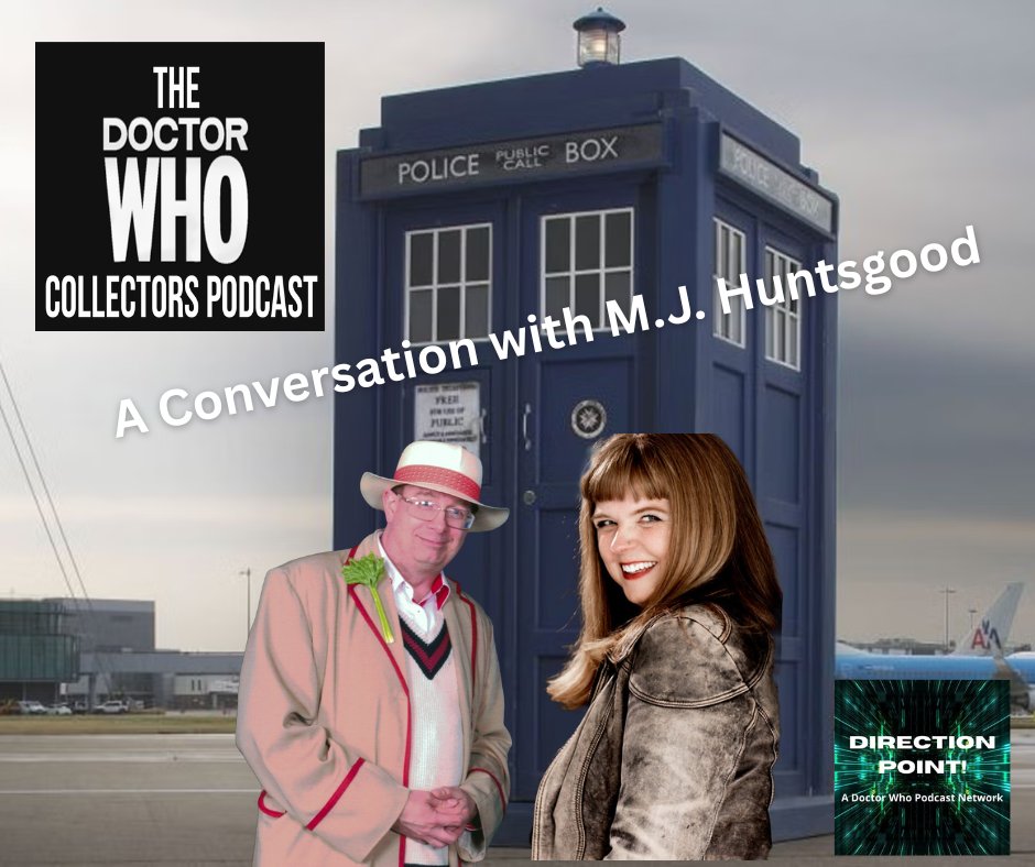 Check it out! I'm on the Doctor Who Collectors Podcast! You can see the episode here!

Episode 93: A Conversation with M.J. Huntsgood | The Doctor Who Collectors’s Podcast share.google/qvm45LCs5mI3rF…