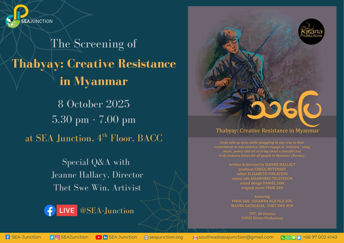 Join us #Screening of “Thabyay: Creative Resistance In Myanmar"  

🗓 8 Oct 2025 
⏰ 5:30 – 7:00 pm 
📍 SEA Junction, 4th Floor, BACC

Please read more info seajunction.org/.../screenin... 

The event is free; donation is encouraged to help support future activities of SEA Junction.