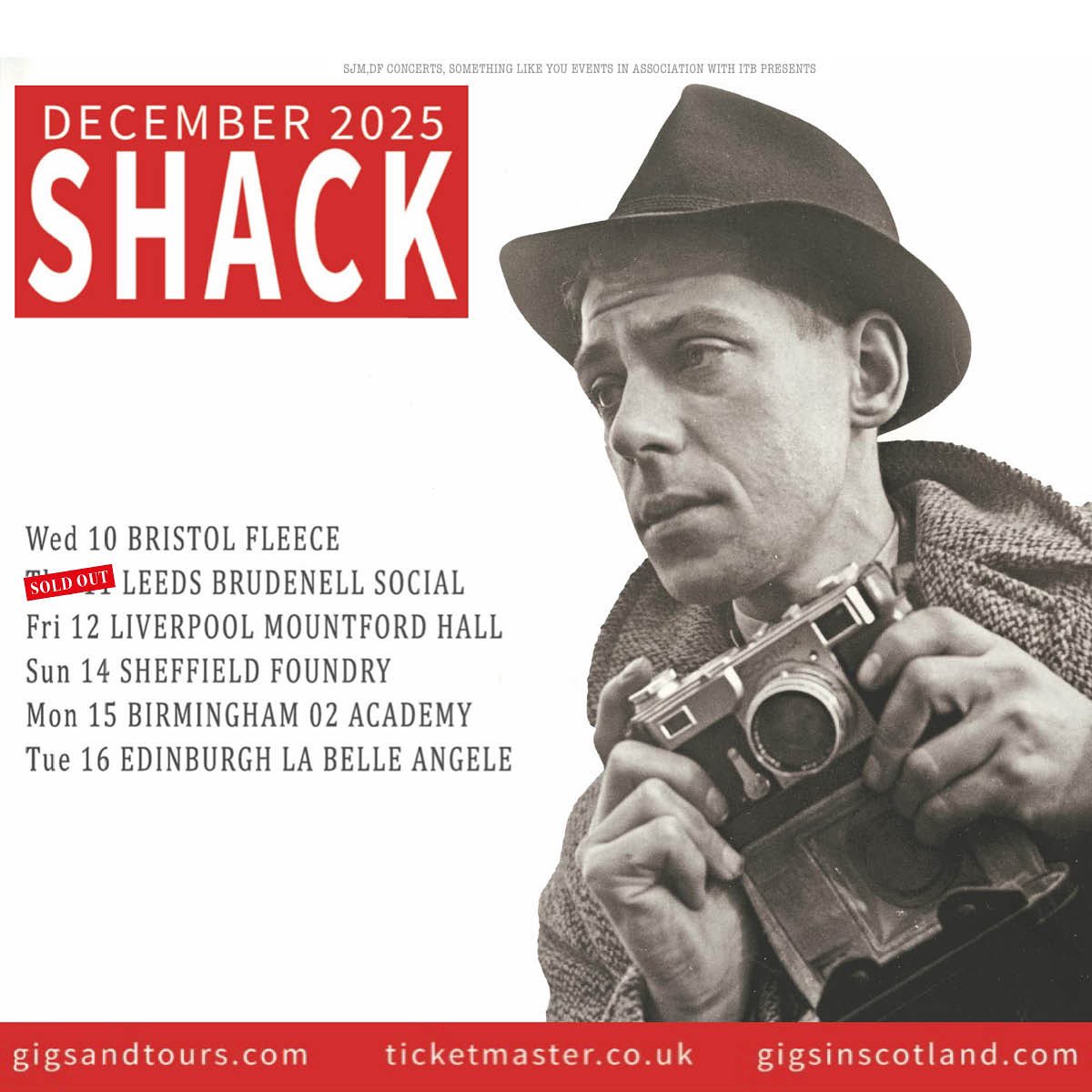 Leeds sold out.

gigst.rs/shack
