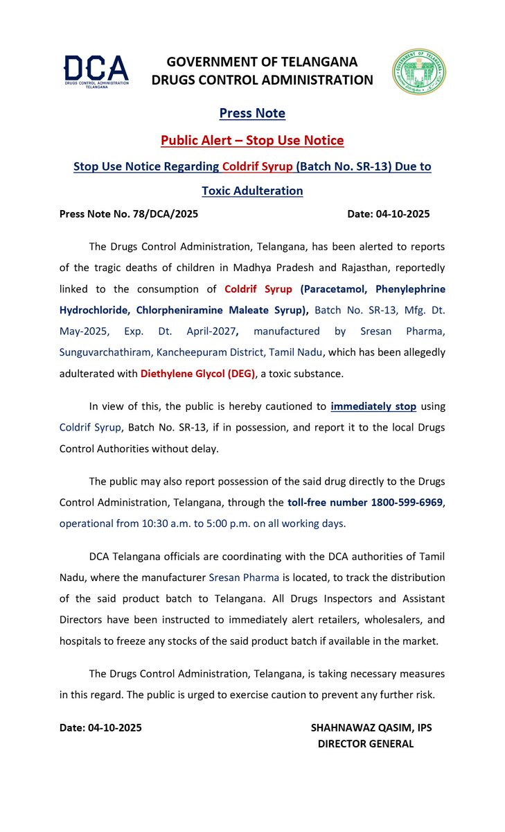 🚨Public Alert – Stop Use Notice🚨

Stop Use Notice Regarding Coldrif Syrup (Batch No. SR-13) Manufactured by Sresan Pharma, Sunguvarchathiram, Kancheepuram District, Tamil Nadu – Due to Toxic Adulteration