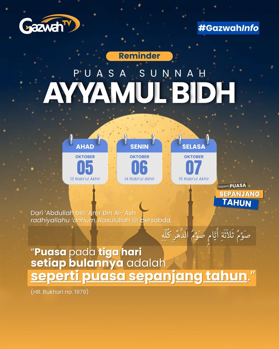 ▶️ REMINDER PUASA SUNNAH AYYAMUL BIDH

Puasa Ayyamul Bidh adalah puasa sunnah yang dilaksanakan pada tanggal 13, 14, dan 15 setiap bulan Hijriah. Kata Ayyamul Bidh berasal dari bahasa Arab yang berarti hari-hari putih. Disebut demikian karena pada tanggal tersebut bulan tepat
