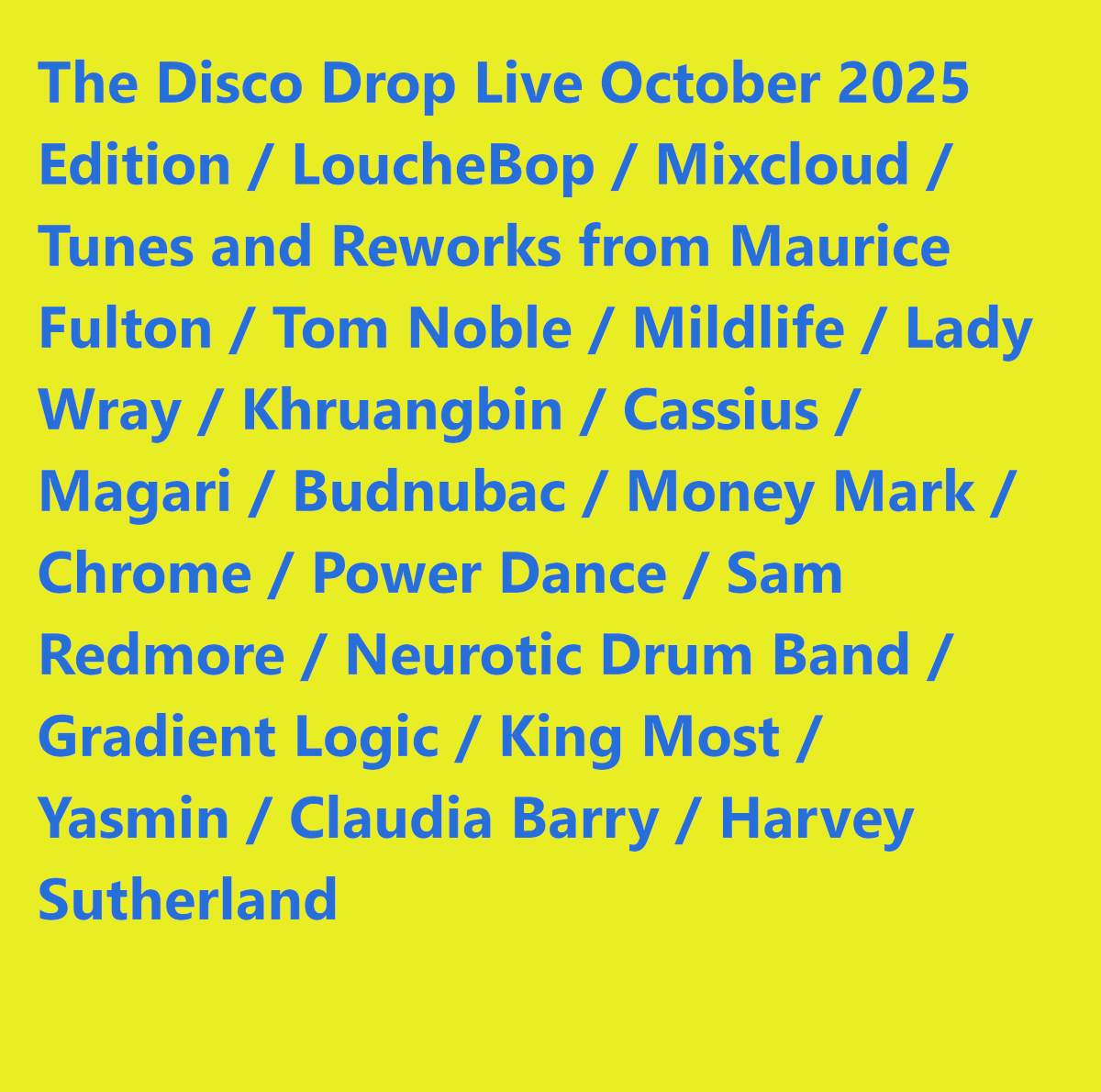 His months Disco Drop is here. Funk soul disco slow jamz heavy. Lotsa new bits and things I've been playing out the past month. mixcloud.com/louchenightout…