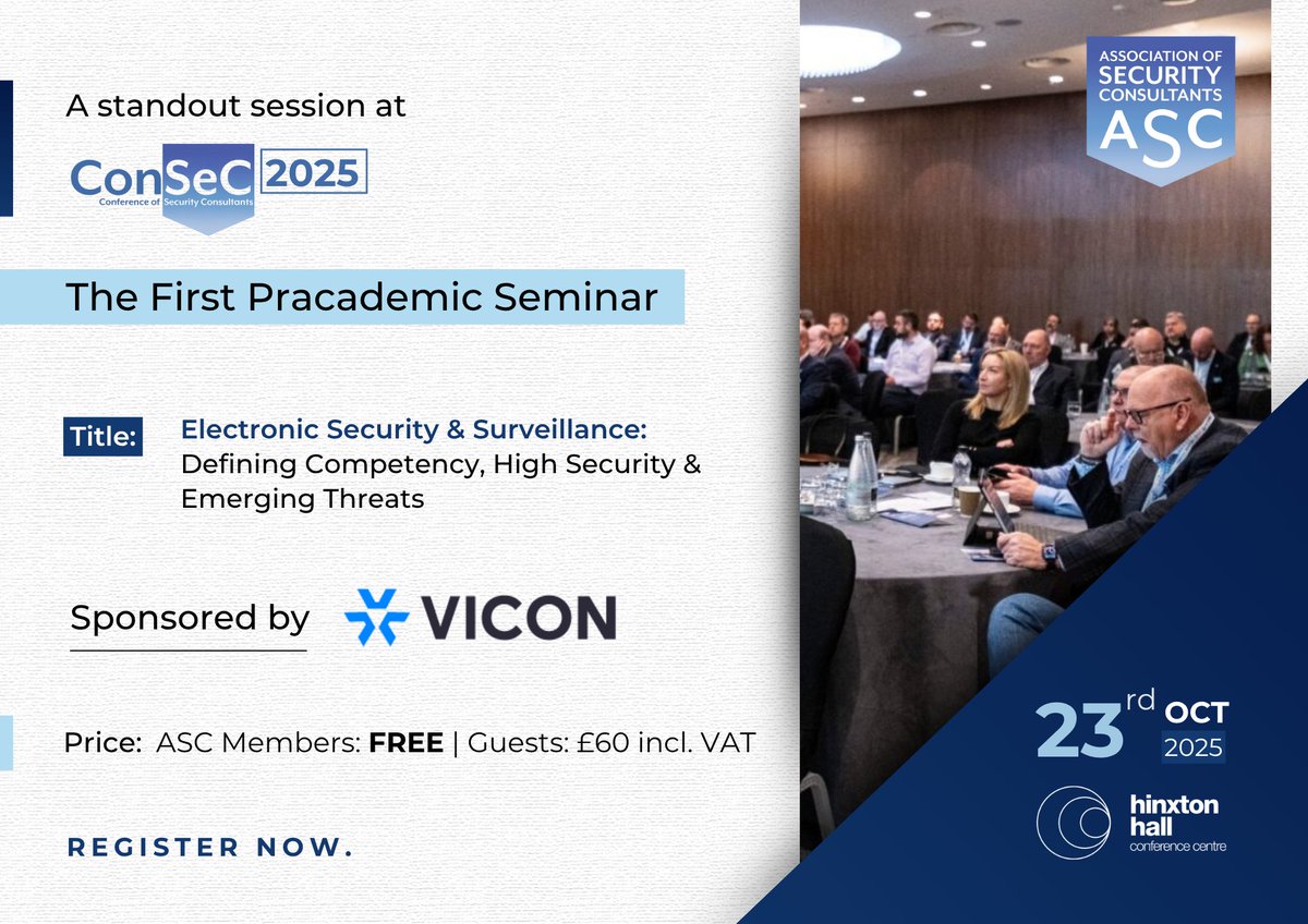 assocsecurity's tweet image. If you&apos;ve attended #ConSeC, you know it&apos;s where key conversations happen in the #securityindustry. 

This year, we&apos;re introducing a dedicated #PracademicSeminar, set to be a highlight of the event.

Register now - securityconsultants.org.uk/consec-2025.