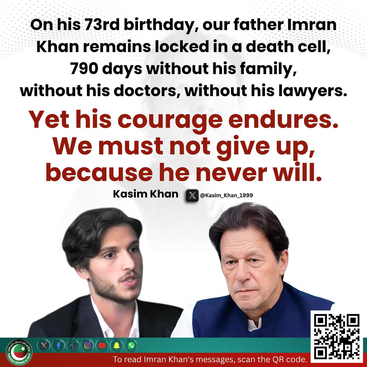 Kasim Khan’s words remind us of the heavy price our Quaid is paying: 790 days in a death cell, cut off from his family even on his 73rd birthday. Yet his courage shines brighter than ever. 

As his party, we vow to carry his struggle forward because he has not given up, and