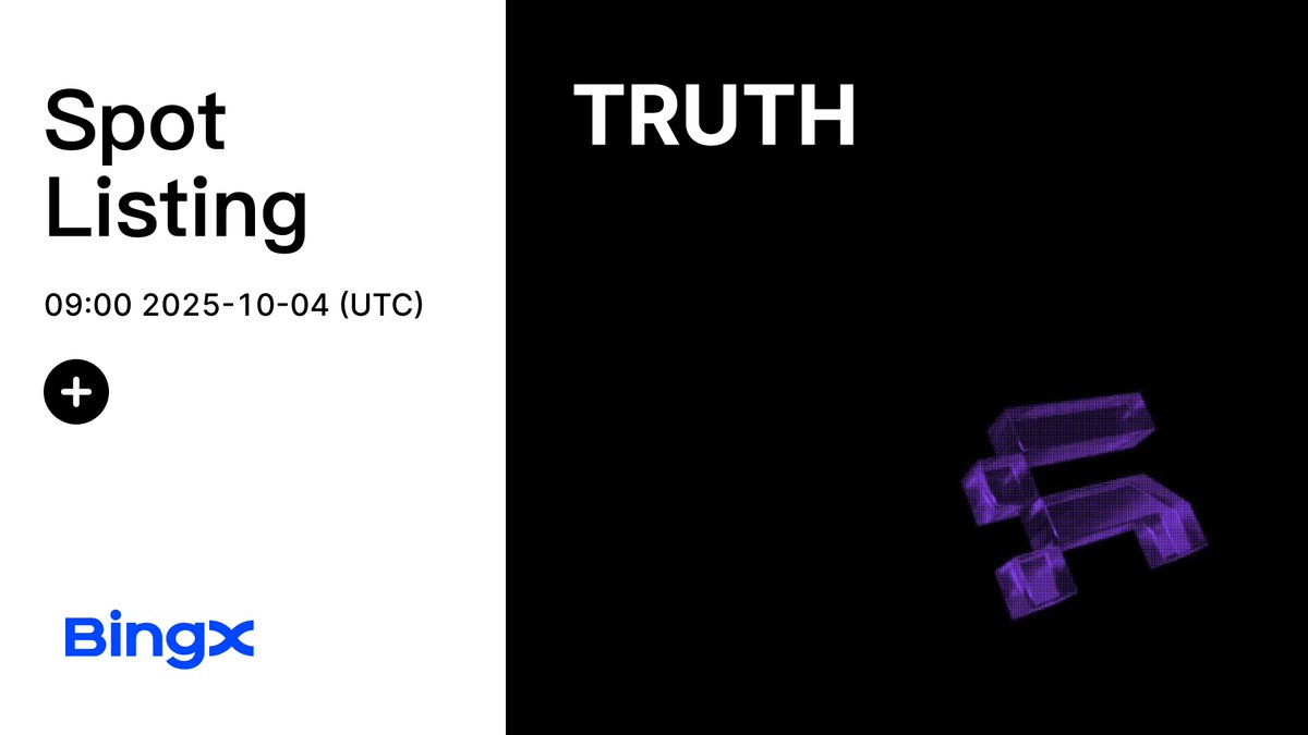 BingX Listing (@bingxlisting) on Twitter photo Intelligence is no longer individual. $TRUTH is coming soon to BingX Spot. <a href="/GetSwarmed/">Swarm Network</a>
Deposit Time: 2025-10-04, 08:00:00 (UTC)
Trading Time: 2025-10-04, 09:00:00 (UTC)
Withdrawal Time: 2025-10-05, 09:00:00 (UTC)
Listing Details: bingx.com/support/articl… Intelligence is no longer individual. $TRUTH is coming soon to BingX Spot. <a href="/GetSwarmed/">Swarm Network</a>
Deposit Time: 2025-10-04, 08:00:00 (UTC)
Trading Time: 2025-10-04, 09:00:00 (UTC)
Withdrawal Time: 2025-10-05, 09:00:00 (UTC)
Listing Details: bingx.com/support/articl…