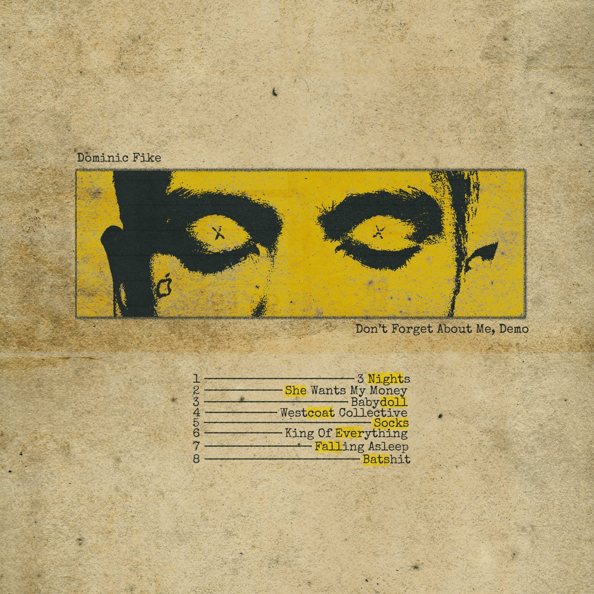 Reimagined 
Dont Forget About Me Demos