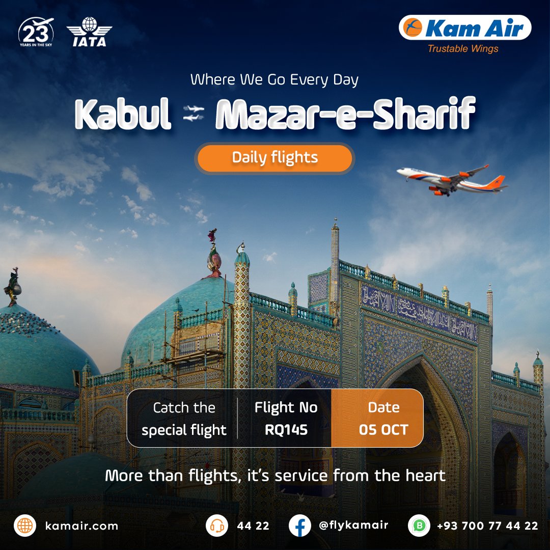 KamairRQ's tweet photo. Special Flight to Mazar โ๏ธ
Catch Kam Airโs special flight RQ145 on 05 OCT, flying from Kabul to Mazar-e-Sharif. Along with our daily service, we bring you extra convenience, comfort, and care.
#KamAir #SpecialFlight #KabulToMazar #FlyDaily https://t.co/L3zJR7LzsZ