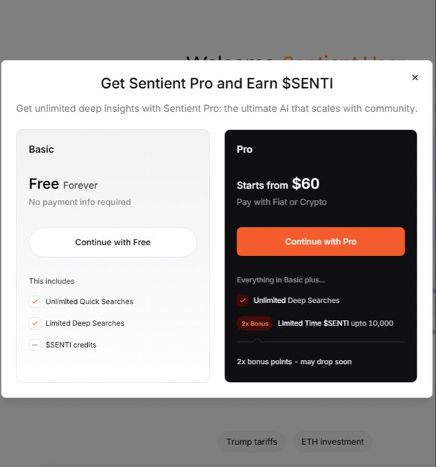 adixbtc's tweet photo. Just received some noteworthy updates regarding @SentientAGI.

It seems Sentient is preparing to launch a Pro version of its chat agent, priced at $60 — though it’s still unclear whether that’s a monthly, annual, or one-time fee.

Here’s what’s known so far:

Basic Version:
• Free and open to everyone
• Quick searches available
• No payment or card details required
• Includes a small amount of SENTI credits

Pro Version:
• Includes all Basic features
• Unlimited deep searches
• Up to 10,000 SENTI credits
• Starts at $60

According to @AnonVee_, the SENTI credits are not tied to any future native token, based on Sentient’s documentation. They’ll likely act as a reward or points system earned through Pro purchases or platform activity.

Looks like Sentient Pro is on the horizon — offering deeper features while keeping a free version for everyone.

👉 Would you go for the $60 Pro plan or stick with the free one?