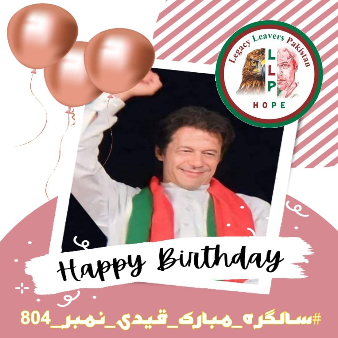 Your vision for a better Pakistan inspires us all.
#سالگرہ_مبارک_قیدی_نمبر_804 
<a href="/LegacyLeavers_/">Team Legacy leavers</a>