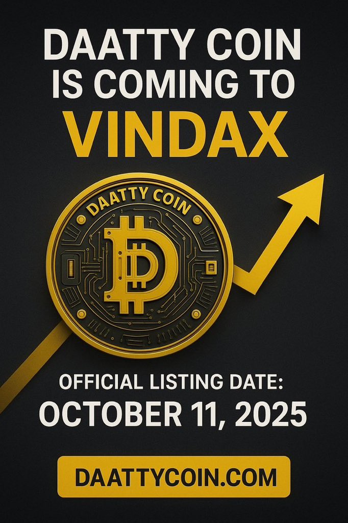YachidaNara's tweet photo. โณmark your calendars!
#DAATTY lists on VinDAX โ Oct 11 ๐
Trade. Hold. Grow. Join the movement!
๐๐ค
๐ https://t.co/Ld5hwkGPOA
#Crypto #DaattyCoin https://t.co/CqMlPiGo3k