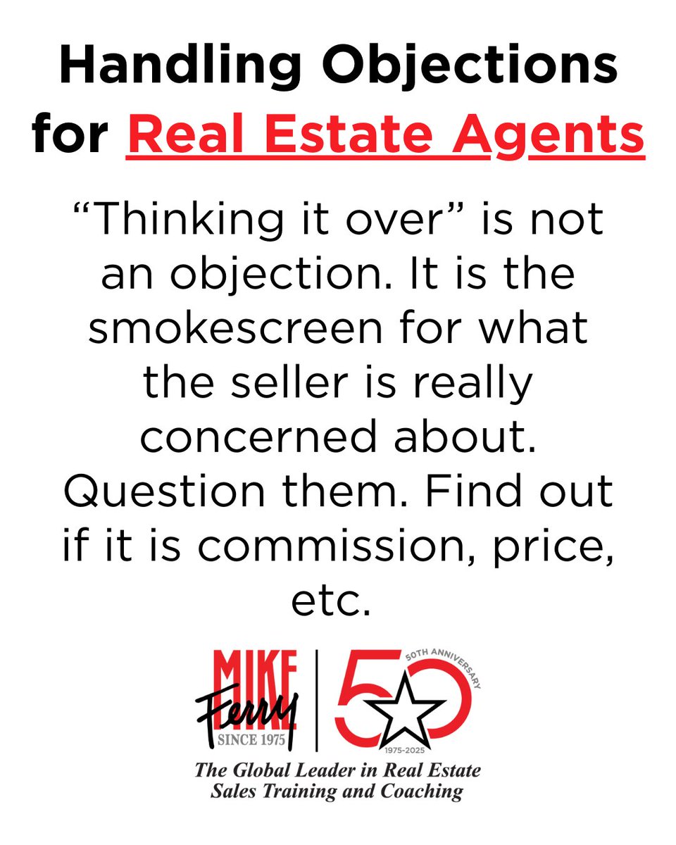 MikeFerryOrg's tweet image. Real Estate Agents! 🚨
“Thinking it over” is a smokescreen. Dig deeper ... is it price, commission, or something else?
👉 Are you uncovering the real objection… or letting deals slip away?

#RealEstateAgents #ObjectionHandling #RealEstateCoaching #MikeFerry #TopProducerMindset