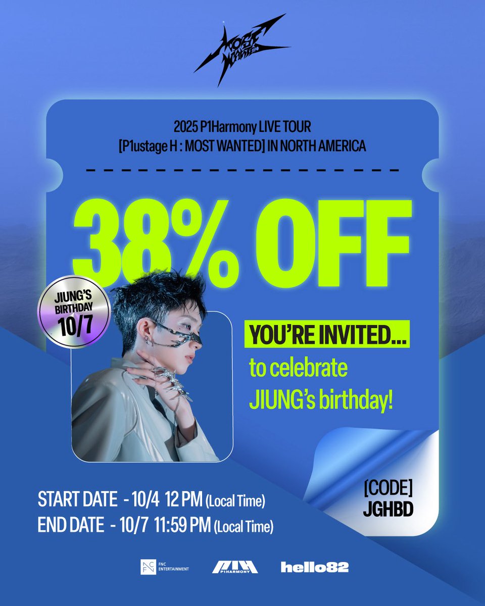 hello82PRESENTS's tweet photo. Celebrate JIUNG's birthday and secure your MOST WANTED seat with a 38% off discount code!
🤫 38% = 3(2+0+0+1) + 8(1+0+0+7)

📅 Event period: 10/4 12PM - 10/7 11:59PM (Local Time)
🔓 UNLOCK this offer on Ticketmaster: Use code JGHBD

⭐ 2025 P1Harmony LIVE TOUR [P1ustage H : MOST WANTED] IN NORTH AMERICA
FIND TICKETS HERE ⬇️
🔗 https://t.co/mSBy5pJZ3h

@P1H_official
#P1Harmony #피원하모니 #P1H #P1ustage_H #MOST_WANTED #JIUNG #hello82 #hello82PRESENTS