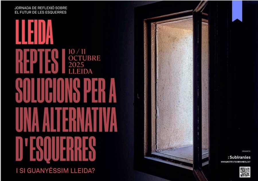 🗓️ ATENCIÓ! 📷 Els dies 10 i 11 d’octubre, Lleida acollirà les jornades “Lleida. Reptes i solucions per a una alternativa d’esquerres”, una trobada de reflexió, anàlisi i acció col·lectiva  

📥inscripcions i📷info a ➕

institutsobiranies.cat