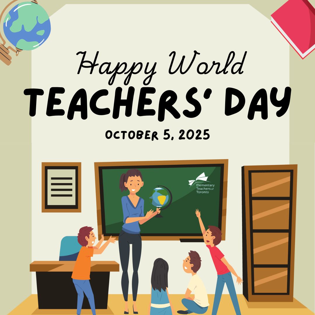 ElemTeachersTO's tweet photo. Happy World Teachers' Day! Today ETT recognizes the extraordinary commitment of our members across Toronto. You are the heart of public education, and deserve the very best for your working conditions and your students' learning conditions

READ MORE: https://t.co/k9EMYWOAee https://t.co/fvg2TWJpF6
