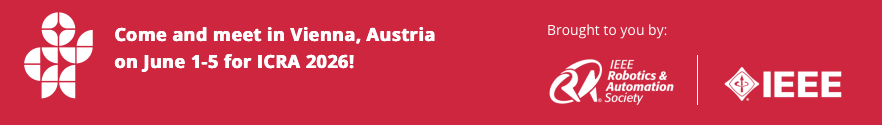 ieee_ras_icra's tweet image. 1 WEEK LEFT!
Got a great idea for a competition at #ICRA2026?
Don’t miss your chance to engage the global robotics community in Vienna! 
Deadline: 10 Oct 2025
 Submit now  through PaperPlaza
#RobotsForAll #ICRACompetitions