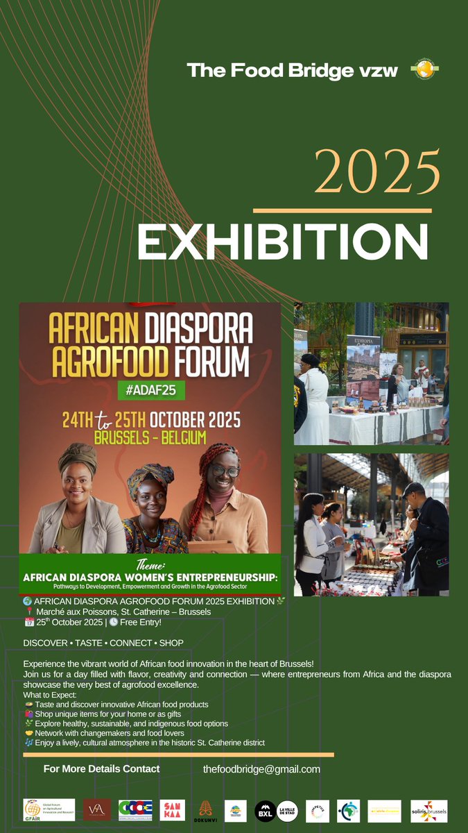 AFRICAN DIASPORA AGROFOOD FORUM 2025 (ADAF25). Two Iconic Venues in the Heart of Brussels -
BEURS/Bourse &amp; Marché aux Poissons (St. Catherine District), 24th to 25th of October 2025 |  Free Entry to the Exhibition Fair!
DISCOVER • TASTE • CONNECT • SHOP AFRICAN INNOVATION!