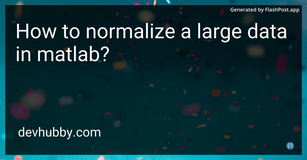devhubbycom's tweet image. Can MATLAB normalize my data without judging my chaotic spreadsheet habits? 🤔📊
Source: devhubby.com/thread/how-to-…
#DataCleaning #StatisticalAnalysis #ML #LearnToCode #matlab #largedata