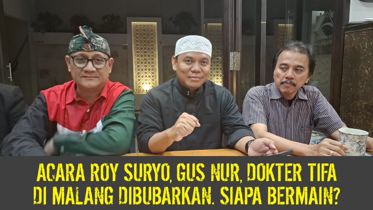 <a href="/msaid_didu/">Muhammad Said Didu</a> <a href="/DokterTifa/">Dokter Tifa</a>
<a href="/BosPurwa/">King Purwa</a>
ACARA GUS NUR, ROY SURYO, DR. TIFA DI MALANG DIBUBARKAN. SIAPA BERMAIN?

Jokowi sdh hpr 1 th engser. Tp cengkeramannya msh terasa smp aparat di daerah. Acara yg  hdrkan Roy Suryo, Gus Nur, dr. Tifa di Malang dibubarkan.

youtube.com/live/PqmBggY5J…