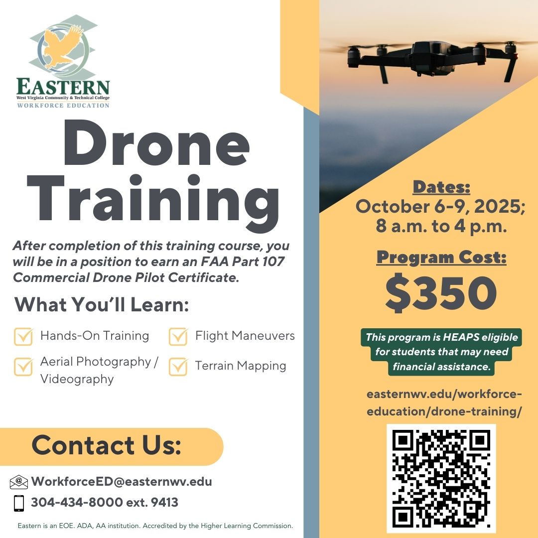 ewvctc's tweet image. Take to the skies…with a drone!
Last chance to register; training begins next week.
Oct. 6–9 | 8 AM–4 PM | Main Campus
✅ Prepares you for FAA Part 107 License
💲 $350 | HEAPS eligible
👉 Register: easternwv.edu/workforce-educ…
#EasternWV #DroneTraining #WorkforceTraining