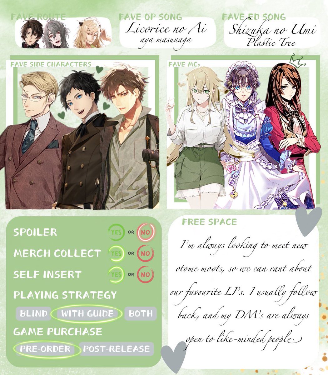 OtomeLou's tweet image. Updated #otometwtintro 💚 

Hi I’m Louise, I’m always looking to meet new otome moots, so we can rant about our favourite LI’s. I usually follow back, and my DM’s are always open to like-minded people. ✨

Thank you @threedigitgirl for the template 💚