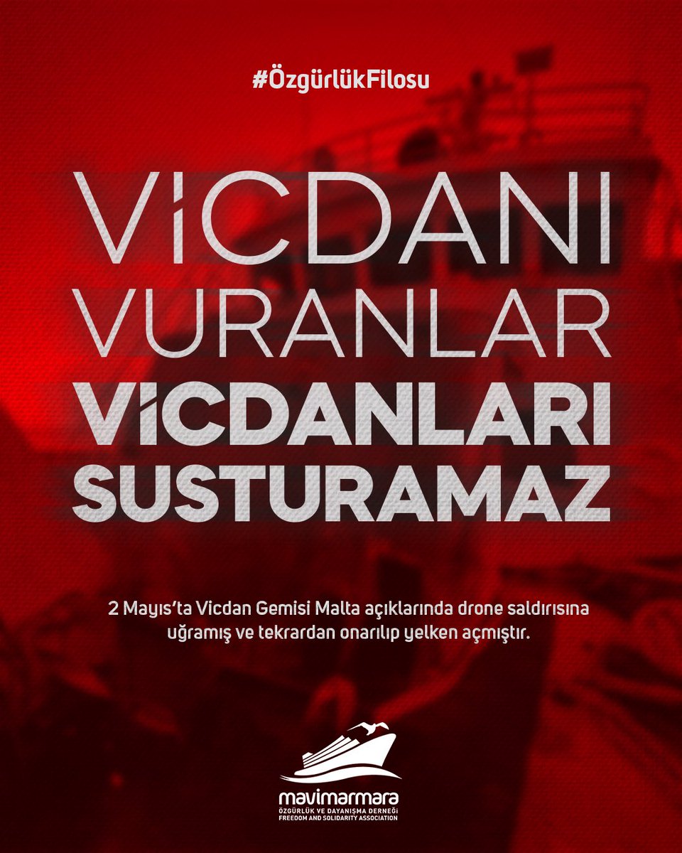 mavimarmaratr's tweet photo. VİCDANI VURANLAR VİCDANLARI SUSTURAMAZ 2 Mayıs'ta Vicdan Gemisi Malta açıklarında drone saldırısına uğramış ve tekrardan onarılıp yelken açmıştır. #ÖzgürlükFilosu https://t.co/hYErrlDTOI