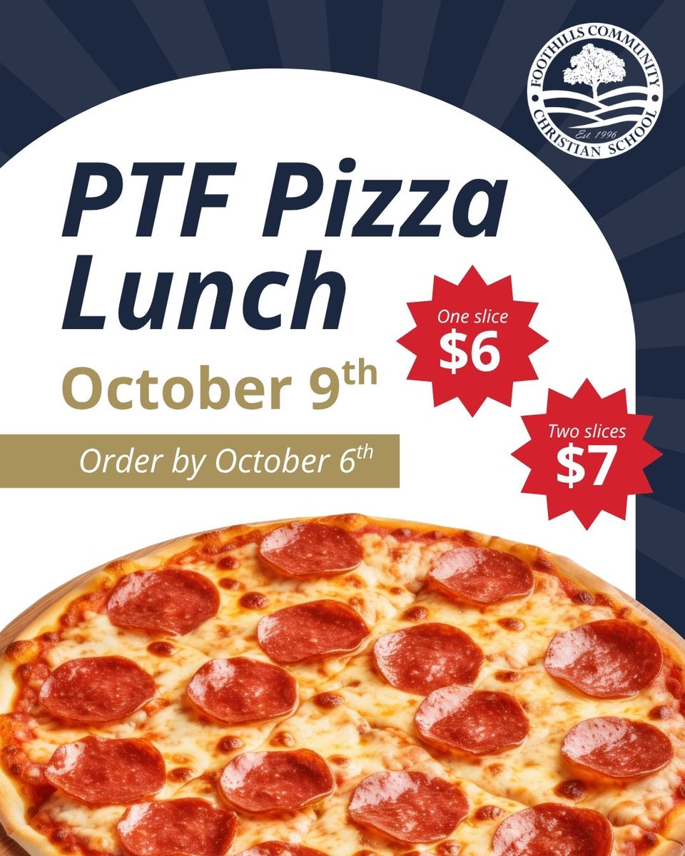 Foothills Christian (@foothillsfalcon) on Twitter photo Make sure to order your pizza by 11:59 pm on October 6th! Lunch will cost $6 for one slice of pizza and $7 for two slices. Each order of pizza comes with carrots, a fruit snack, and a drink. 
You can order for one or more students through the FCCS app! Make sure to order your pizza by 11:59 pm on October 6th! Lunch will cost $6 for one slice of pizza and $7 for two slices. Each order of pizza comes with carrots, a fruit snack, and a drink. 
You can order for one or more students through the FCCS app!