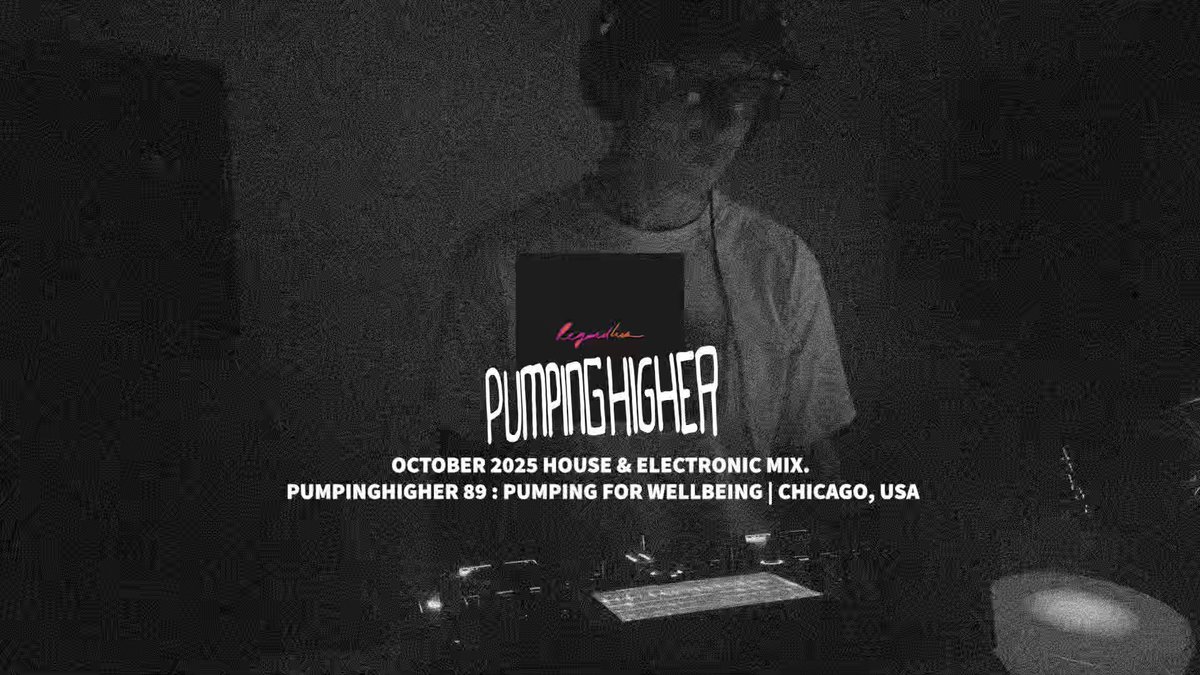 PUMPINGSHARK's tweet photo. October 2025 House Mix | PUMPINGHIGHER 89 : PUMPING FOR WELLBEING | CHICAGO, USA https://t.co/A2iLRS8yAu