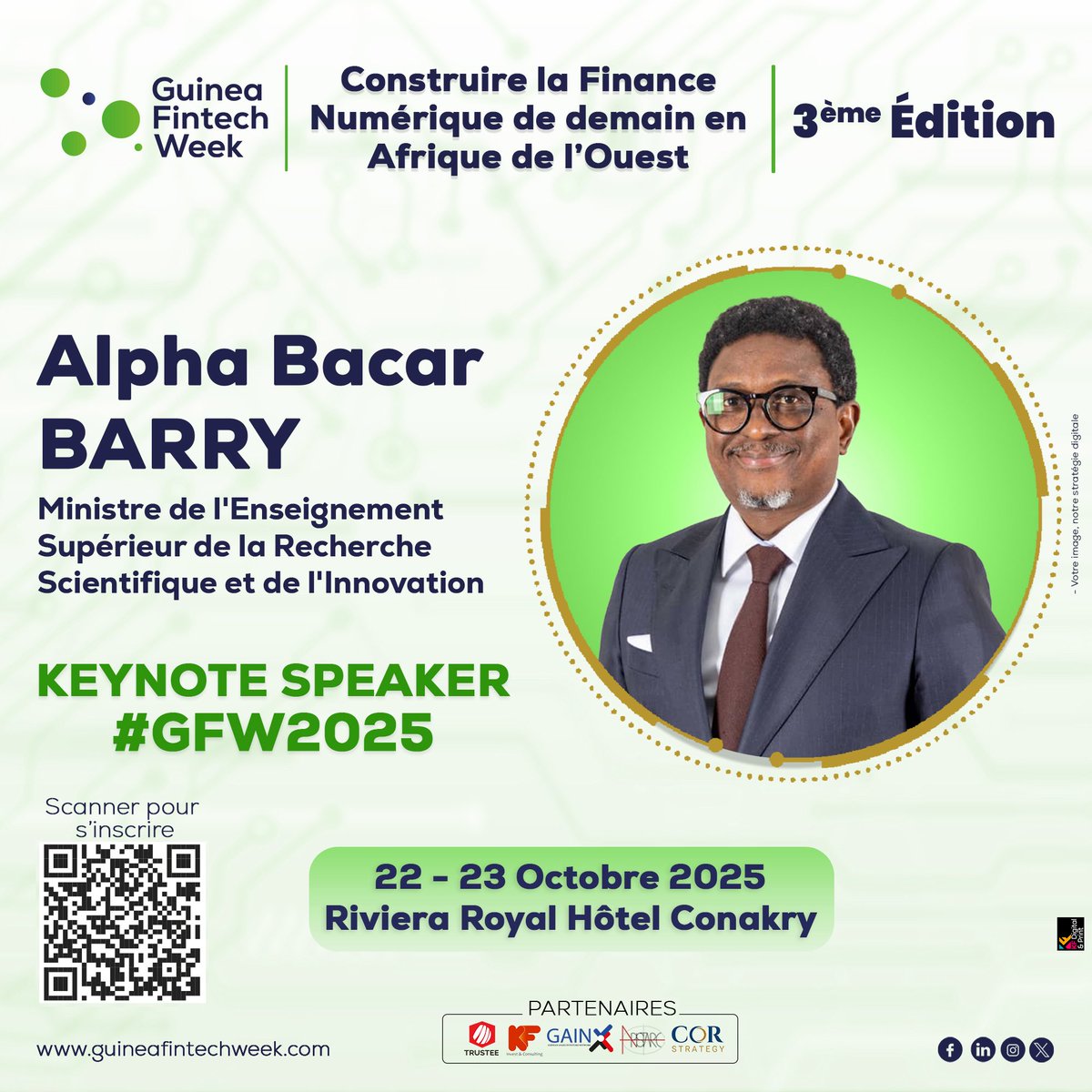Keynote Speaker #GFW2025
Alpha Bacar Barry – Ministre de l’Enseignement Supérieur, de la Recherche &amp; de l’Innovation.
📍 Conakry | 22–23 Octobre 2025

🔗 guineafintechweek.com
