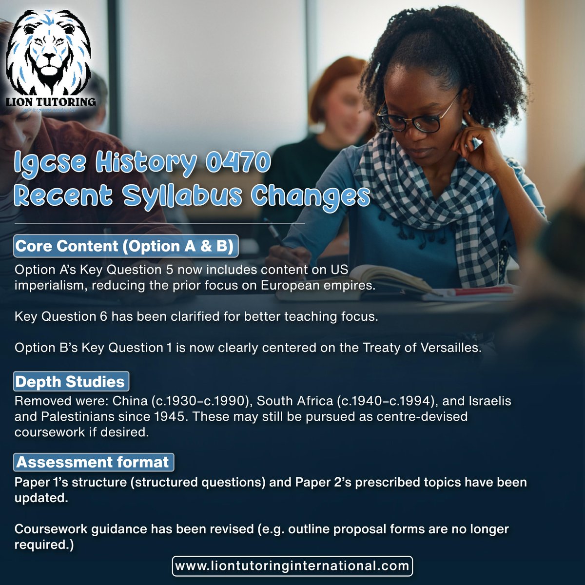 liontutoring's tweet image. IGCSE History 0470 Recent syllabus change 📚
For more information 
📞  🇧🇼 316 4276 🇿🇦 010 800 1957
liontutoringinternational.com 
 #SyllabusChange #IGCSE #LionTutoring🦁