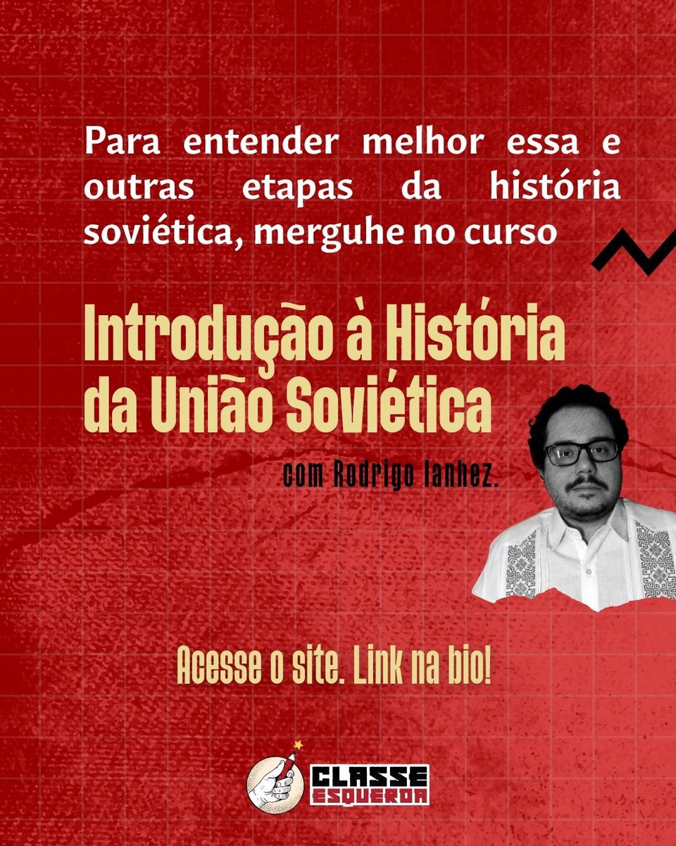Quer entender melhor essa e outras etapas fundamentais da experiência soviética? Participe do curso Introdução à História da União Soviética, com Rodrigo Ianhez.

🔗 Inscreva-se pelo site da Classe Esquerda. Link na bio.