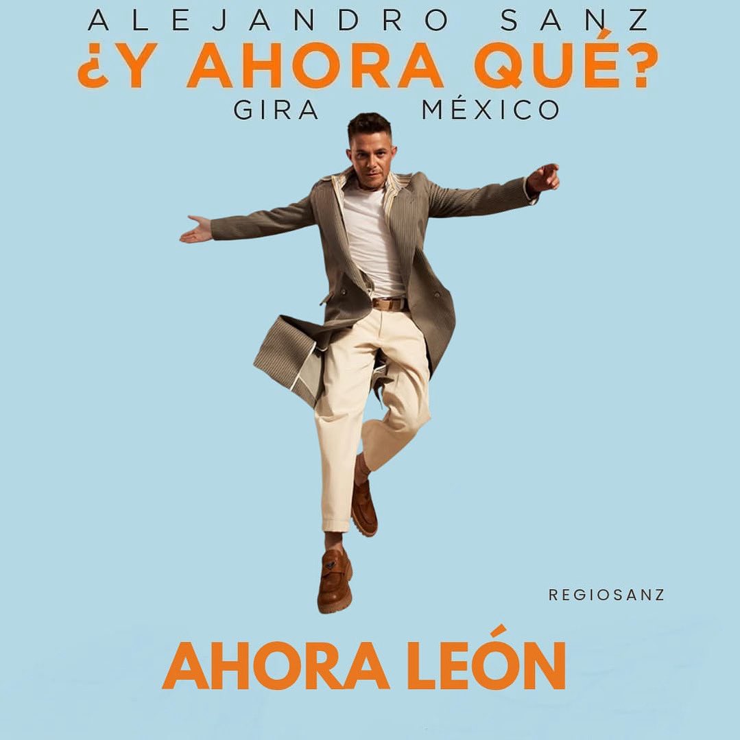 🗣️¡León! Esta noche se presenta en tu tierra <a href="/alejandrosanz/">Alejandro Sanz</a> con su gira #YAhoraQué ¡No te lo puedes perder #AlejandroSanz #México
