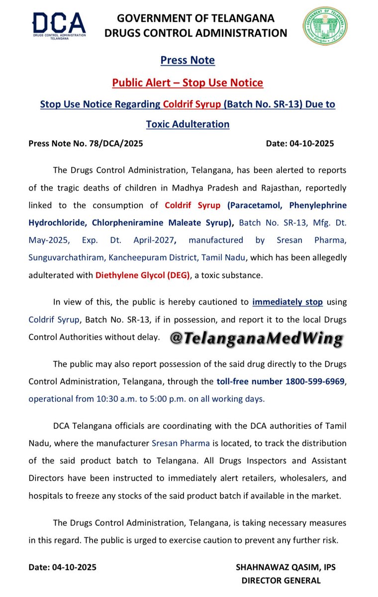🚨 Public Alert – Stop Use Notice 🚨
DCA Telangana urges the public to IMMEDIATELY stop using Coldrif Syrup (Batch No. SR-13) due to toxic adulteration with Diethylene Glycol (DEG).

📞 Report possession: 1800-599-6969
⚠️ Stay alert. Spread awareness. Save lives.

#PublicHealth