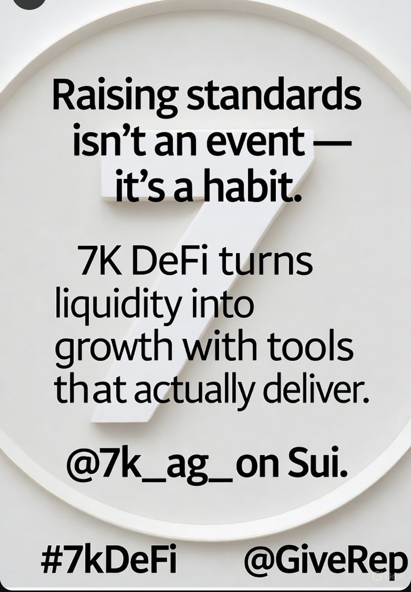 RamMed1990's tweet photo. Raising standards isn’t an event — it’s a habit.
7K DeFi turns liquidity into growth with tools that actually deliver.
Clean. Transparent. Rewarding.
That’s @7k_ag_ on Sui.
@GiveRep #7kDeFi https://t.co/dnF2Gy6zOW