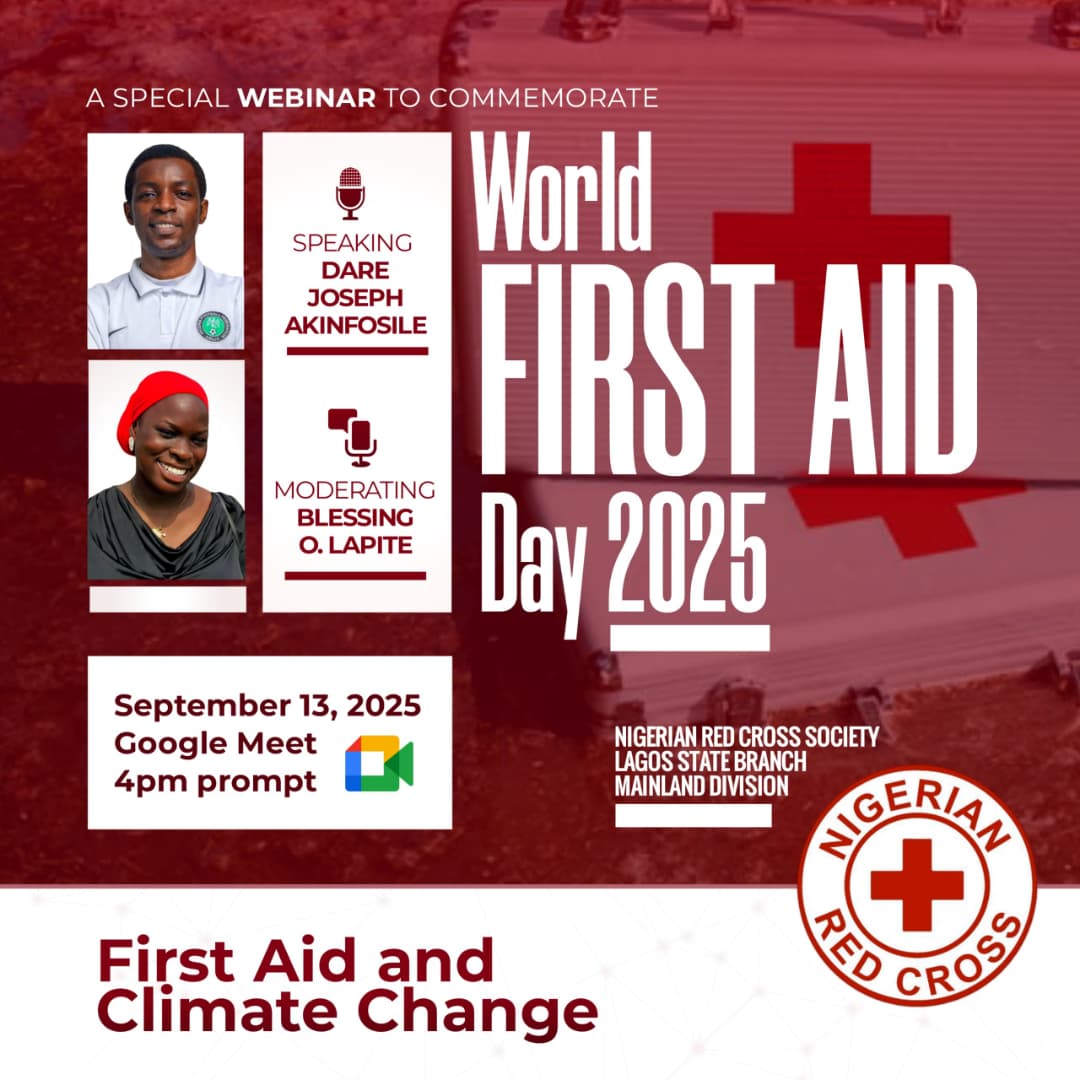 On #WorldFirstAidDay (Sept 13, 2025), I facilitated a webinar hosted by the Nigerian Red Cross Society, Mainland Division, themed “First Aid and Climate Change." We explored how climate risks impact health, and how timely #FirstAid can save lives.