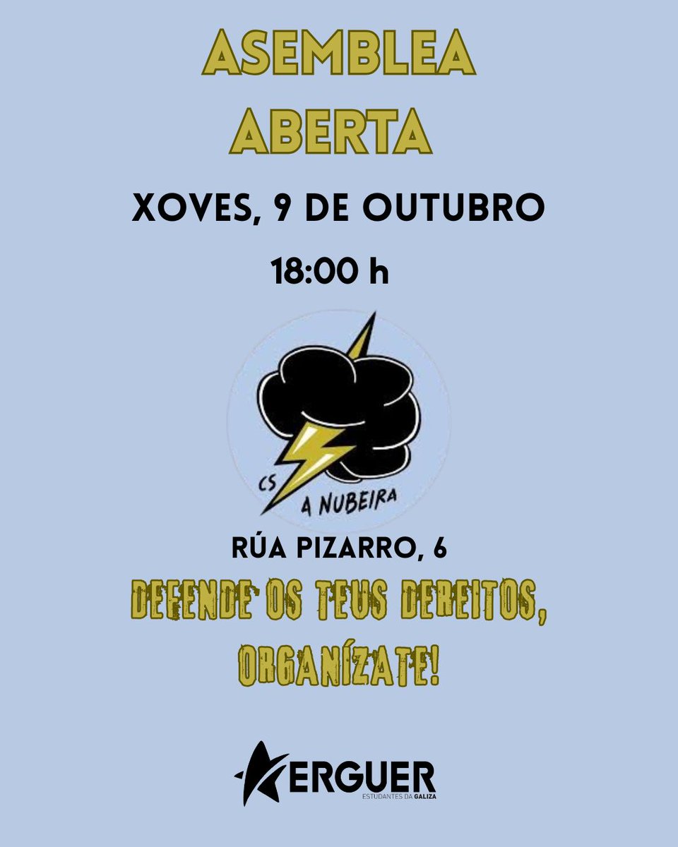 🔊 Convidamos ás estudantes a asistir á nosa asemblea aberta, que terá lugar o 9 de outubro ás 18:00 no centro social da Nubeira 
Dende Erguer insistimos na importancia de organizarse como única ferramenta para mudar cara unha realidade alternativa para o estudantado galego ✊