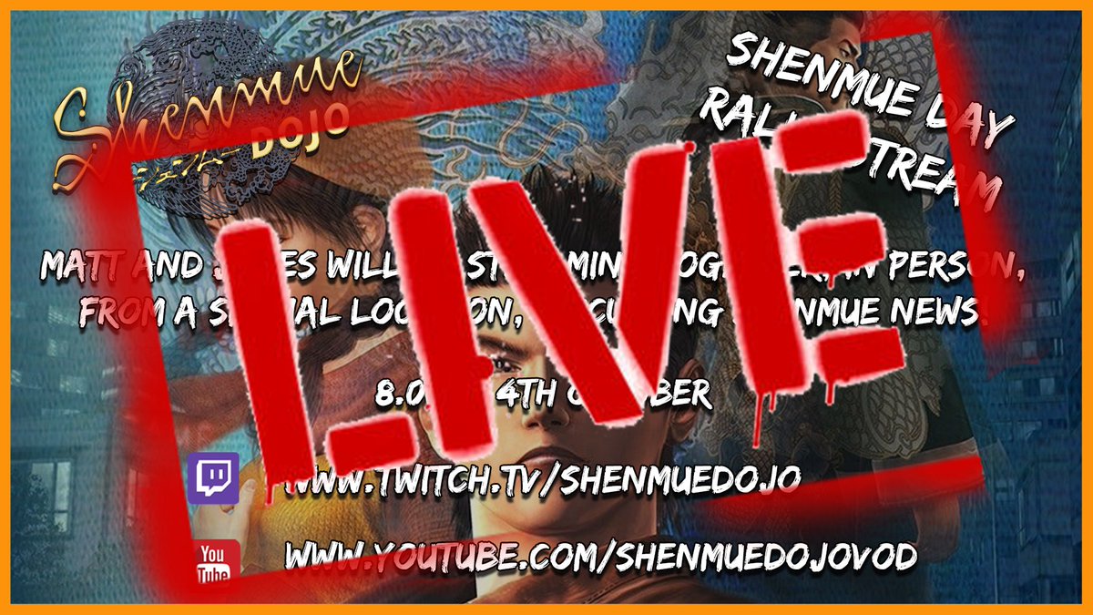 LIVE NOW!

James and Matt meet for an IN PERSON STREAM from an unknown location!

They discuss the Shenmue news and play some new (old) games!

8pm BST

📺 Twitch.tv/shenmuedojo
📺 Youtube.com/shenmuedojoVOD