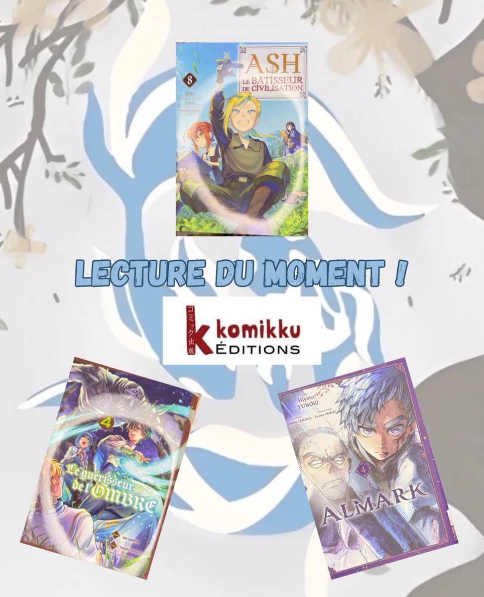 LMDMriko's tweet photo. On se fait un petit point sur les lectures du moment ?
Aujourd’hui je vais vous parler des tomes de chez @komikku !
Cette fois-ci on se concentre sur la suite de 3 séries ! Il s’agit de #ashlebatisseurdecivilisation, #almark et #leguerisseurdelombre !
#lecturedumoment https://t.co/WGZsQQ1Ubi
