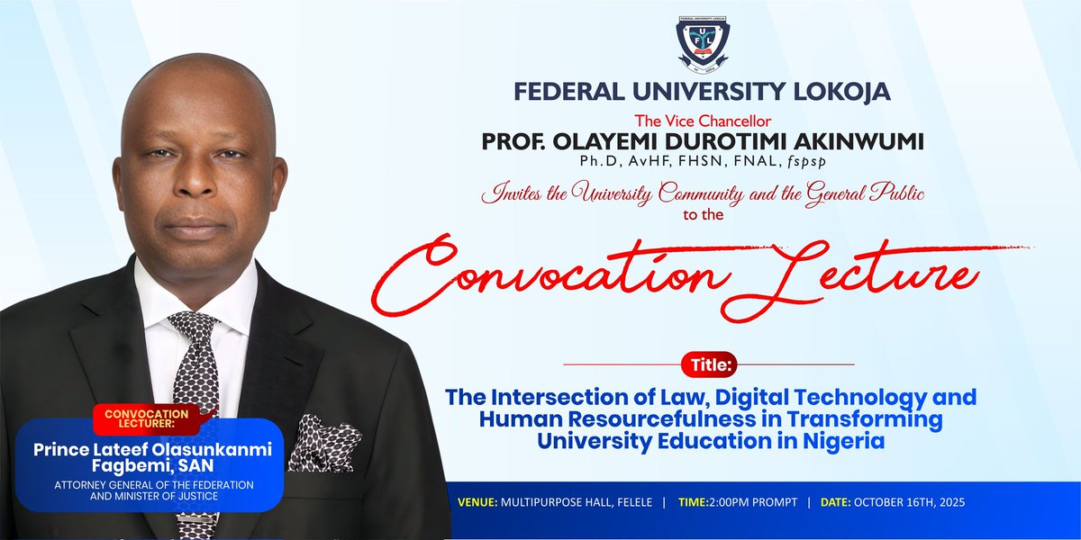 fulokoja's tweet photo. #FUL9thConvocation Attorney General of the Federation & Minister of Justice, Prince Lateef Olasunkanmi Fagbemi, SAN to Deliver Convocation Lecture for the 9th Convocation Ceremony of the Federal University Lokoja (FUL), entitled "The Intersection of Law, Digital Technology and... https://t.co/PYPNRISo6C