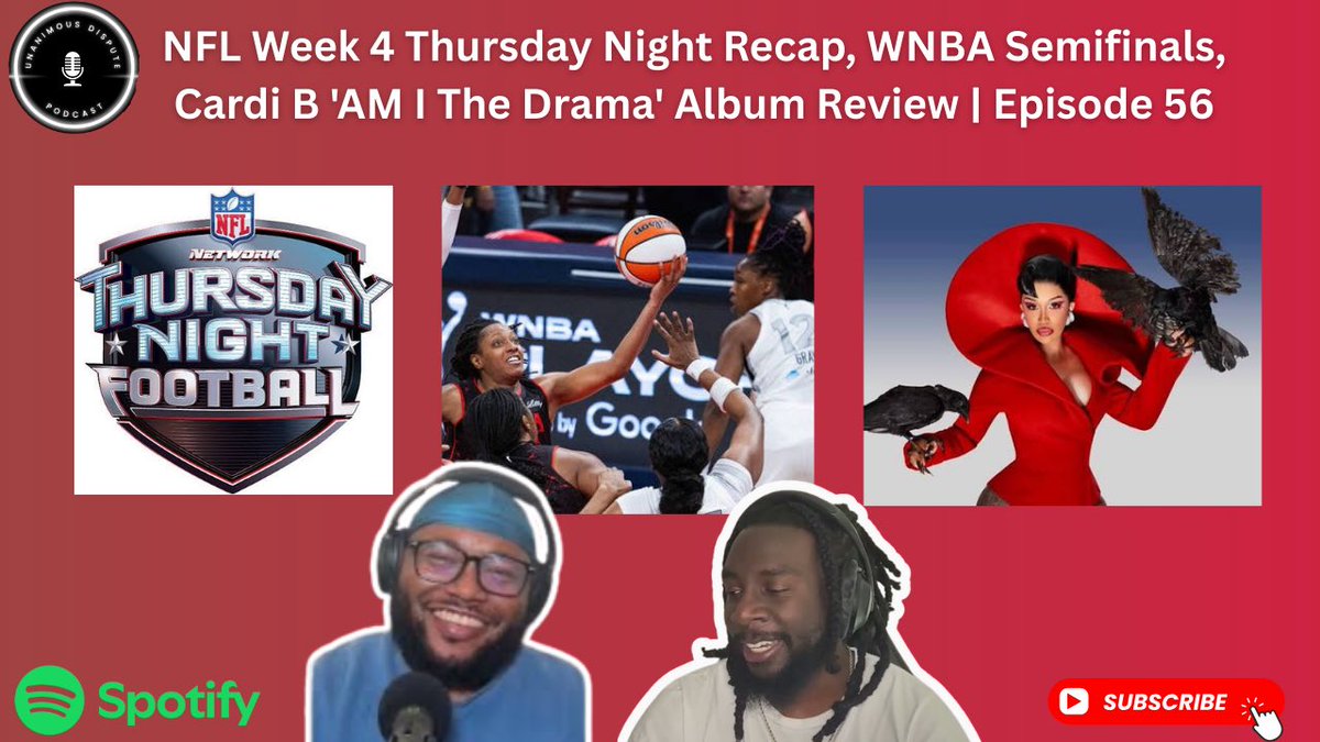 UnanimousDisp's tweet image. NFL Week 4 Thursday Night Recap, WNBA Semifinals, Cardi B 'AM I The Drama' Album Review | Episode 56
youtu.be/oLNml7aEUZU