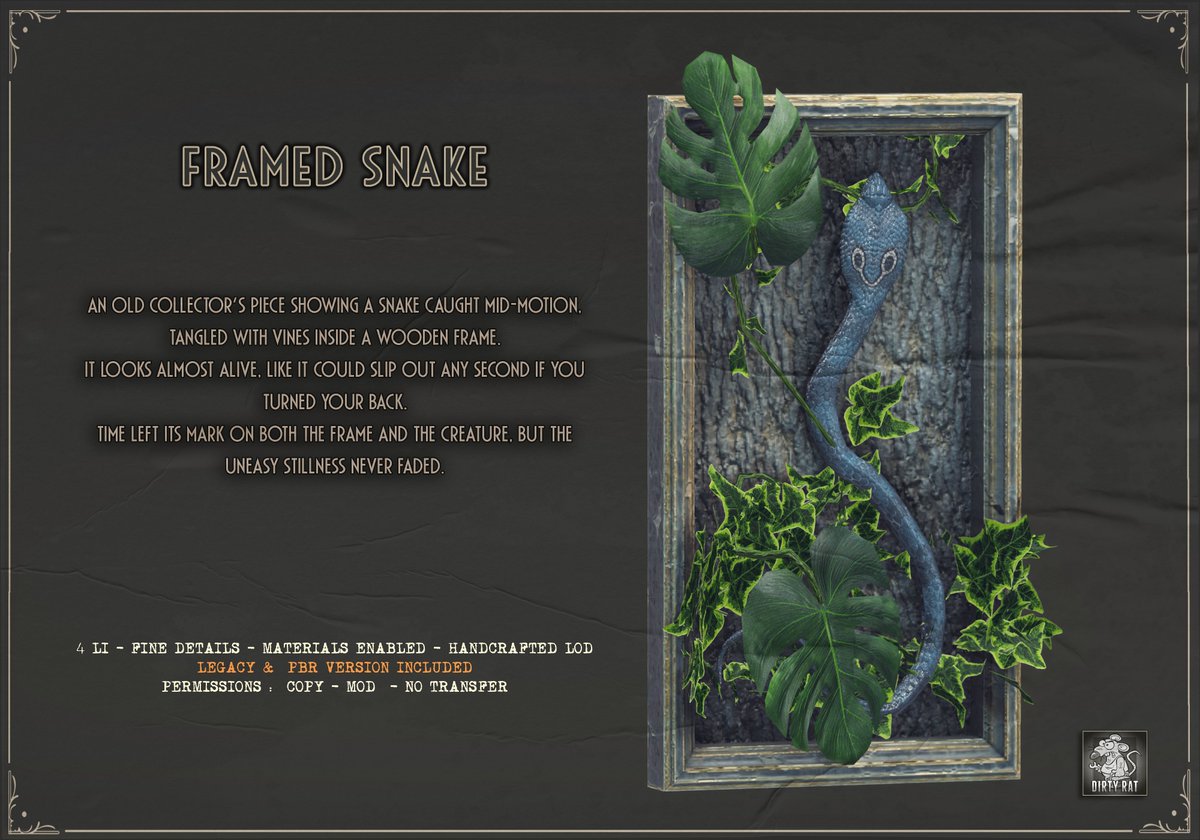 ✨ Lazy Sunday Special! ✨

Introducing a brand-new release – the Dirty Rat - Framed Snake ! 

🏆 Get it for just 75L$ during this exclusive Lazy Sunday deal!

📅 Available Oct. 5-7, 2025 – limited-time offer!

🔗 Grab yours now ! marketplace.secondlife.com/p/Dirty-Rat-Fr…

#SecondLife