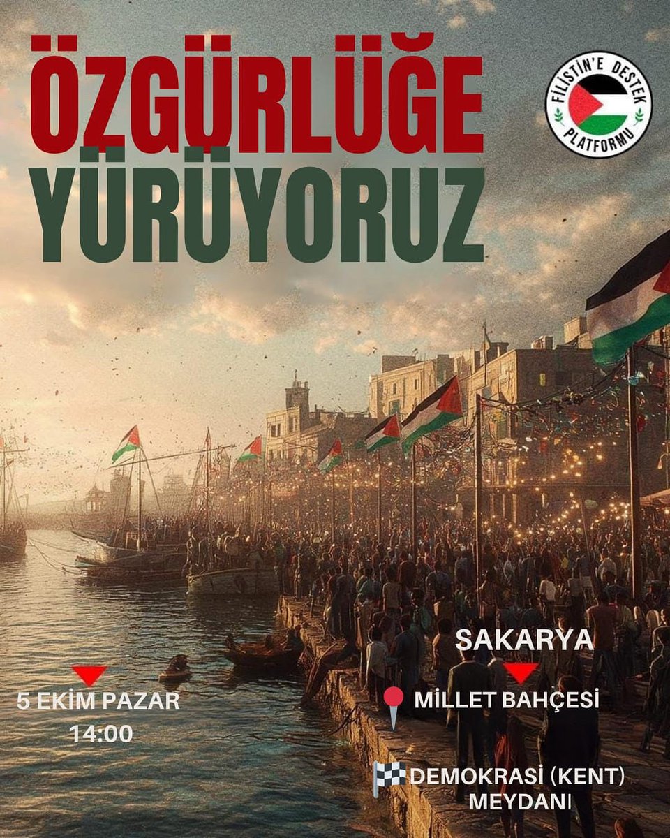 Filistin'e özgürlük ve Gazze davamızın tezahürü yürüyüşümüze tüm Sakarya'mızı bekliyoruz. 🇵🇸🇹🇷