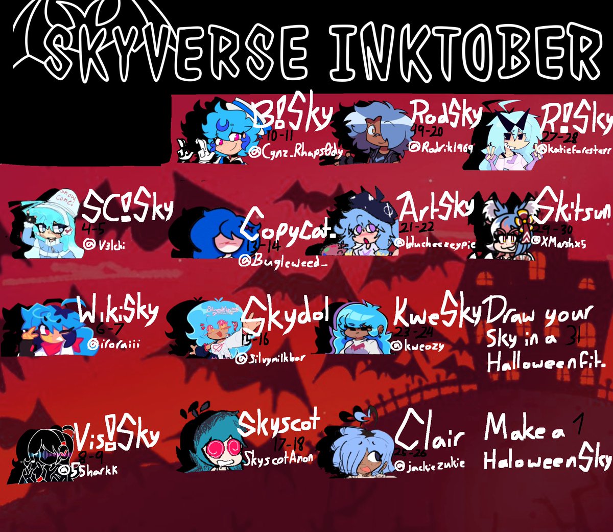 SVerseOfficial's tweet photo. Welcome to the first official Skyverse Inktober!

Skyverse Inktober is an annual October Skyverse art challenge where you draw a list of skies and see how far along you can make it. Use the hashtag #skyverseinktober when posting any art during this event!

#skyfnf #SkyverseFNF https://t.co/s5ZWfCB1M2