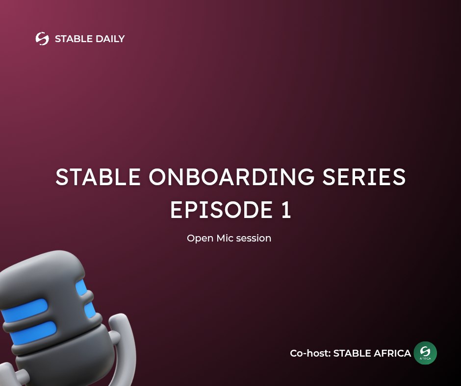StableDaily's tweet image. There has been a lot of hype on Ct lately around @stable, but only few folks have taken out their time to go down the stable rabbit hole..

In collaboration with @StableAfrika , we&apos;ve decided to host the &quot;stable onboarding series &quot; and tomorrow we would have our episode 1, set…